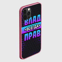 Чехол для iPhone 12 Pro Max Влад всегда прав - неоновые соты, цвет: 3D-малиновый — фото 2