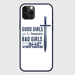Чехол iPhone 12 Pro Max Плохие девочки попадают в Вальхаллу