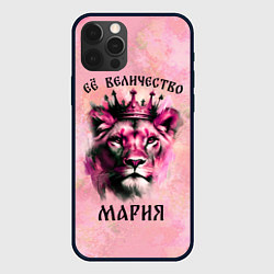 Чехол iPhone 12 Pro Max Её величество Мария - львица