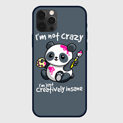 Чехол для iPhone 12 Pro Max Я просто творчески безумен, цвет: 3D-черный
