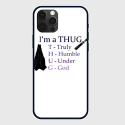 Чехол iPhone 12 Pro Max Im a thug