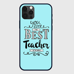 Чехол для iPhone 12 Pro Лучший учитель, цвет: 3D-черный