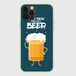 Чехол для iPhone 12 Pro Great Ideas start with a BEER, цвет: 3D-салатовый