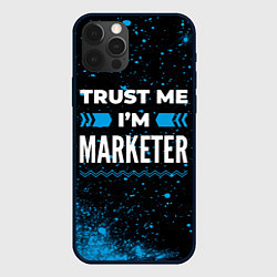 Чехол iPhone 12 Pro Trust me Im marketer dark