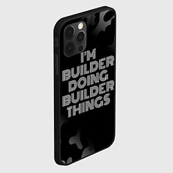 Чехол для iPhone 12 Pro Im builder doing builder things: на темном, цвет: 3D-черный — фото 2