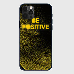 Чехол для iPhone 12 Pro Be positive, цвет: 3D-черный