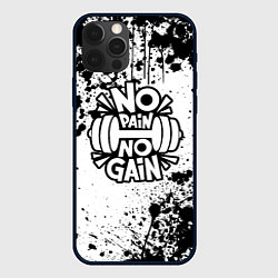 Чехол iPhone 12 Pro No pain no gain - спорт