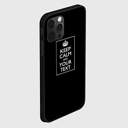 Чехол для iPhone 12 Pro Keep calm and text, цвет: 3D-черный — фото 2