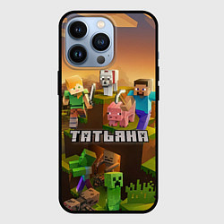 Чехол для iPhone 13 Pro Татьяна Minecraft, цвет: 3D-черный