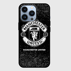 Чехол для iPhone 13 Pro Manchester United с потертостями на темном фоне, цвет: 3D-черный