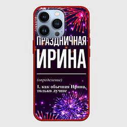 Чехол для iPhone 13 Pro Праздничная Ирина: фейерверк, цвет: 3D-красный