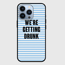 Чехол для iPhone 13 Pro Were getting drunk, цвет: 3D-черный