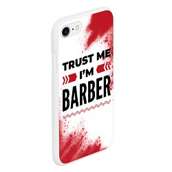 Чехол iPhone 7/8 матовый Trust me Im barber white, цвет: 3D-белый — фото 2