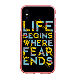 Чехол iPhone XS Max матовый Life Begins Where Fear Ends, цвет: 3D-баблгам