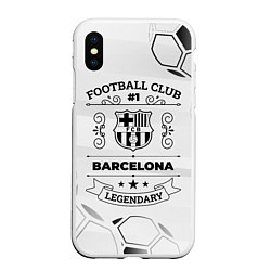 Чехол iPhone XS Max матовый Barcelona Football Club Number 1 Legendary, цвет: 3D-белый