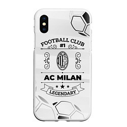 Чехол iPhone XS Max матовый AC Milan Football Club Number 1 Legendary, цвет: 3D-белый