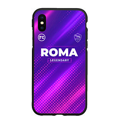 Чехол iPhone XS Max матовый Roma Legendary Sport Grunge, цвет: 3D-черный