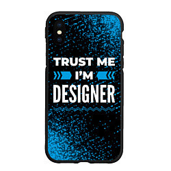 Чехол iPhone XS Max матовый Trust me Im designer dark