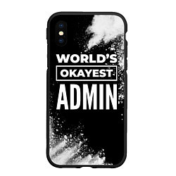 Чехол iPhone XS Max матовый Worlds okayest admin - dark, цвет: 3D-черный