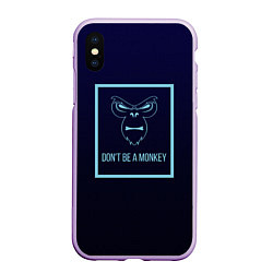 Чехол iPhone XS Max матовый Dont be a monkey, цвет: 3D-сиреневый