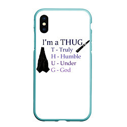 Чехол iPhone XS Max матовый Im a thug, цвет: 3D-мятный