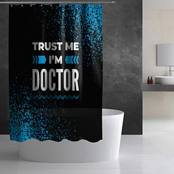 Шторка для душа Trust me Im doctor dark, цвет: 3D-принт — фото 2