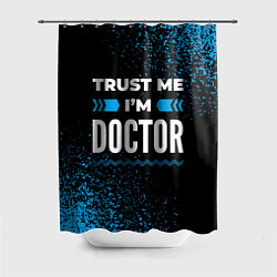 Шторка для душа Trust me Im doctor dark, цвет: 3D-принт