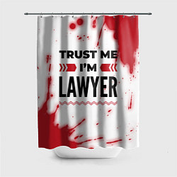 Шторка для душа Trust me Im lawyer white, цвет: 3D-принт