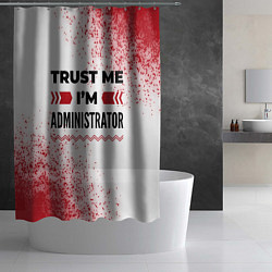 Шторка для душа Trust me Im administrator white, цвет: 3D-принт — фото 2