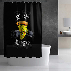 Шторка для душа No pain - no pizza, цвет: 3D-принт — фото 2
