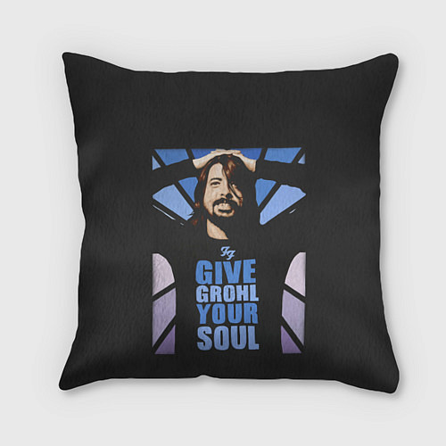 Подушка квадратная Give Grohl Your Soul / 3D-принт – фото 1