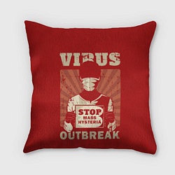 Подушка квадратная Virus Outbreak, цвет: 3D-принт