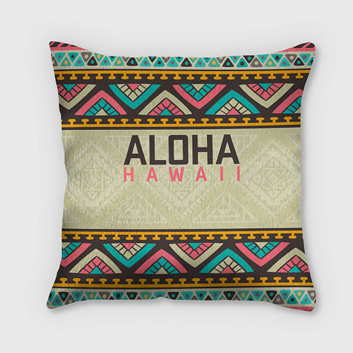 Подушка квадратная АЛОХА ГАВАЙИ, ALOHA, SUMMER / 3D-принт – фото 1
