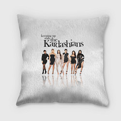 Подушка квадратная Keeping up with Kardashians