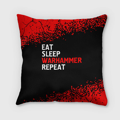 Подушка квадратная Eat Sleep Warhammer Repeat - Спрей / 3D-принт – фото 1