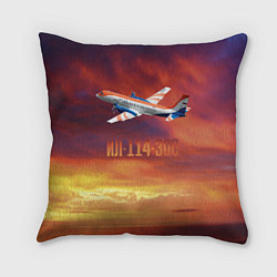 Подушка квадратная Пассажирский самолет Ил-114-300, цвет: 3D-принт