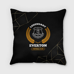 Подушка квадратная Лого Everton и надпись Legendary Football Club на