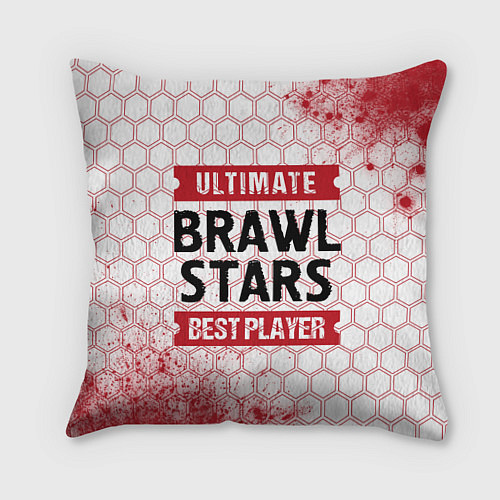 Подушка квадратная Brawl Stars: красные таблички Best Player и Ultima / 3D-принт – фото 1