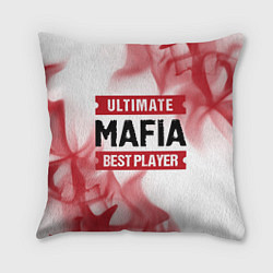 Подушка квадратная Mafia: красные таблички Best Player и Ultimate