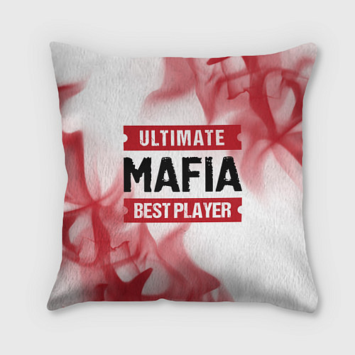 Подушка квадратная Mafia: красные таблички Best Player и Ultimate / 3D-принт – фото 1