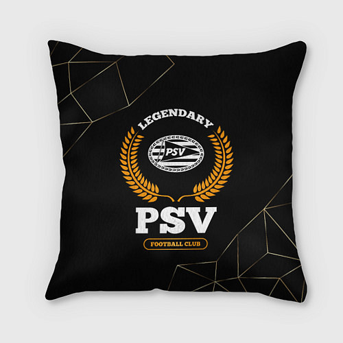 Подушка квадратная Лого PSV и надпись legendary football club на темн / 3D-принт – фото 1