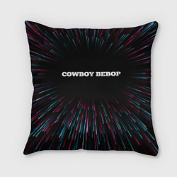 Подушка квадратная Cowboy Bebop infinity, цвет: 3D-принт