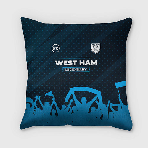 Подушка квадратная West Ham legendary форма фанатов / 3D-принт – фото 1