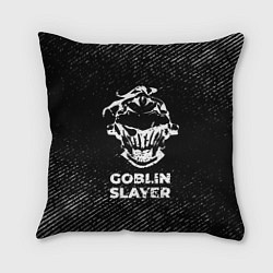 Подушка квадратная Goblin Slayer с потертостями на темном фоне, цвет: 3D-принт