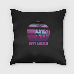 Подушка квадратная Lifes a beach