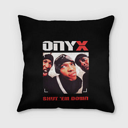 Подушка квадратная Оникс - shut em down, цвет: 3D-принт