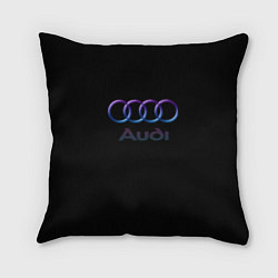 Подушка квадратная Audi neon logo, цвет: 3D-принт