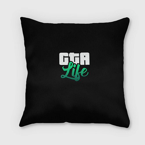 Подушка квадратная GTA life logo / 3D-принт – фото 1