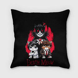 Подушка квадратная Death meow cats