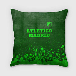 Подушка квадратная Atletico Madrid - green gradient посередине, цвет: 3D-принт